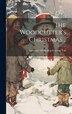 The Woodcutter's Christmas by Linwood [old Catalog Heading] Taft, Hardcover | Indigo Chapters