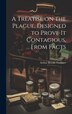 A Treatise on the Plague Designed to Prove It Contagious From Facts by Arthur Brooke Faulkner, Hardcover | Indigo Chapters