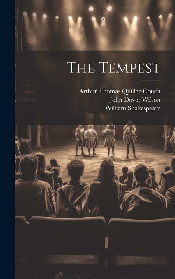 The Tempest by William 1564-1616 Shakespeare, Hardcover | Indigo Chapters