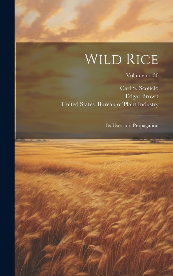 Wild Rice by Edgar 1871- Brown, Hardcover | Indigo Chapters