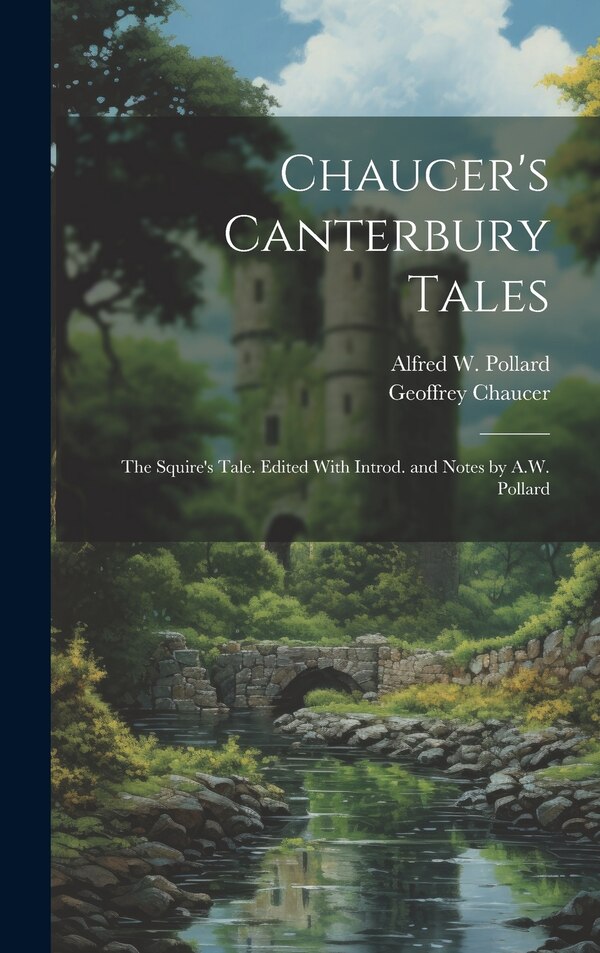 Chaucer's Canterbury Tales by Geoffrey D 1400 Chaucer, Hardcover | Indigo Chapters