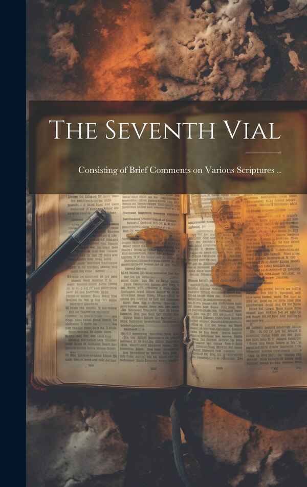 The Seventh Vial by Anonymous, Hardcover | Indigo Chapters