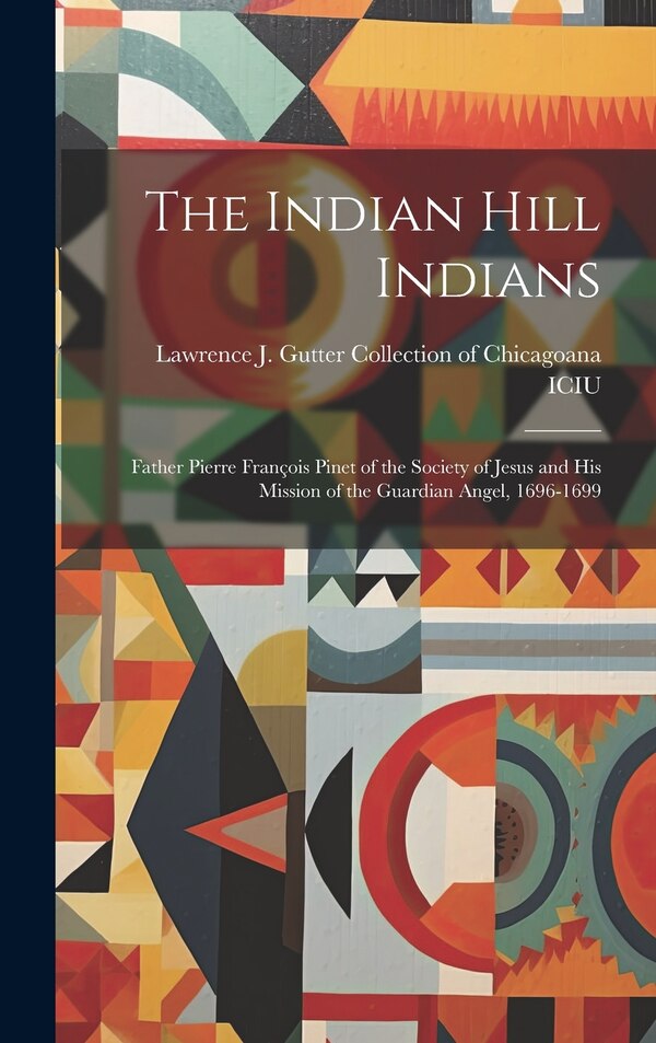 The Indian Hill Indians by Lawrence J Gutter Collection of Chic, Hardcover | Indigo Chapters