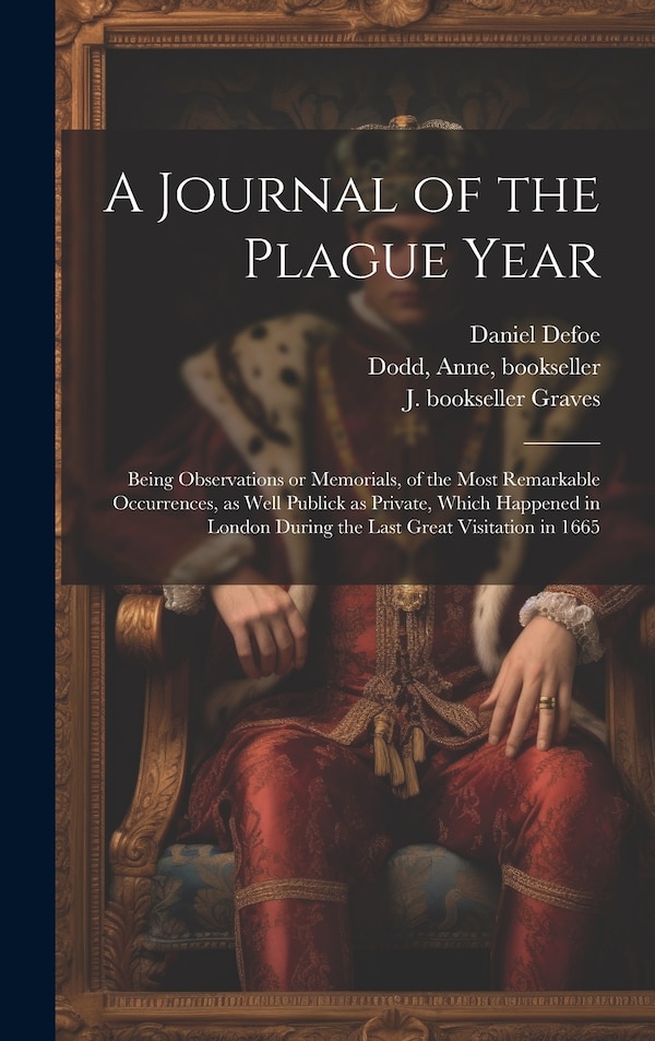 A Journal of the Plague Year by Daniel Defoe, Hardcover | Indigo Chapters