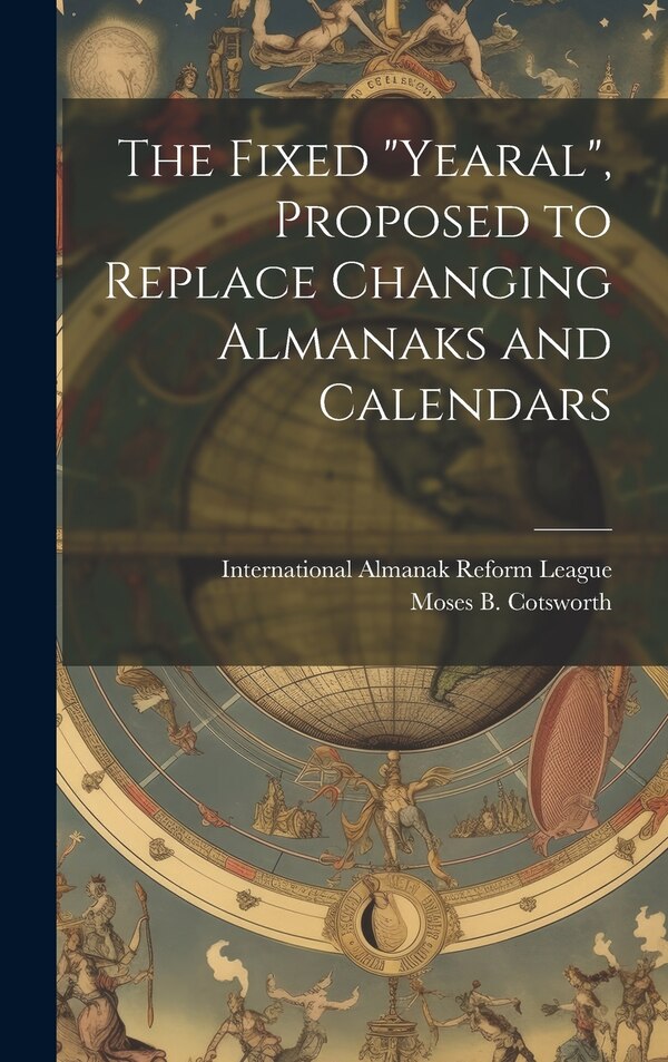 Yearal by Moses B (Moses Bruine) 1 Cotsworth, Hardcover | Indigo Chapters