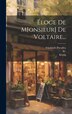 Éloge De M[onsieur] De Voltaire. by Friedrich (preußen, Hardcover | Indigo Chapters