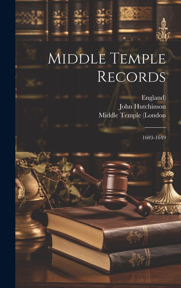 Middle Temple Records by Middle Temple (London, Hardcover | Indigo Chapters