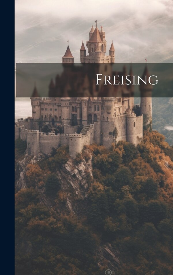 Freising by Anonymous, Hardcover | Indigo Chapters