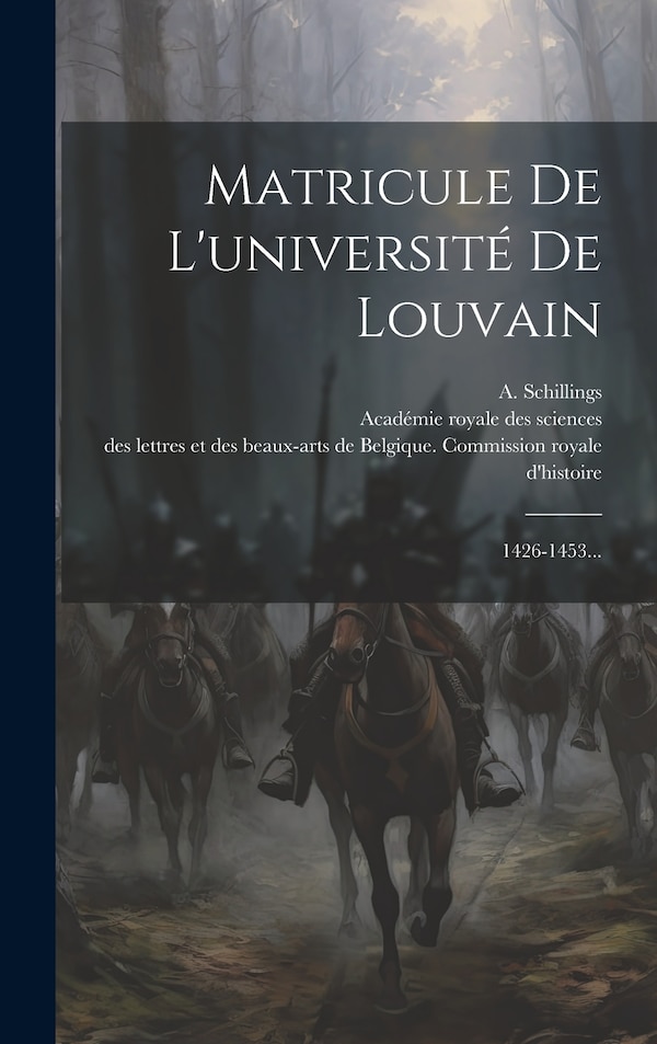 Matricule De L'université De Louvain by A Schillings, Hardcover | Indigo Chapters