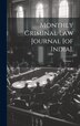 Monthly Criminal Law Journal [of India].; Volume 1 by Anonymous, Hardcover | Indigo Chapters