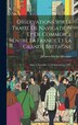 Observations Sur Le Traité De Navigation Et De Commerce Entre La France Et La Grande Bretagne by Jacques-antoine Mourgue, Hardcover