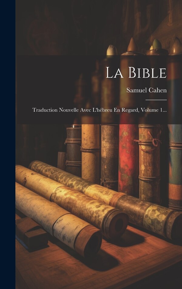 La Bible by Samuel Cahen, Hardcover | Indigo Chapters