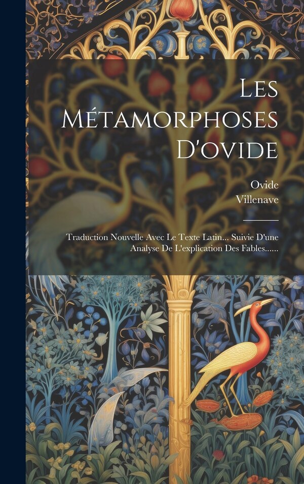 Les Métamorphoses D'ovide by Villenave, Hardcover | Indigo Chapters