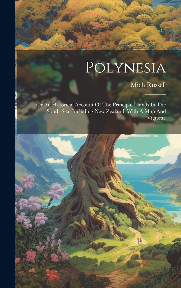 Polynesia by Mich Russell, Hardcover | Indigo Chapters
