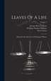 Leaves Of A Life by Montagu Stephen Williams, Hardcover | Indigo Chapters