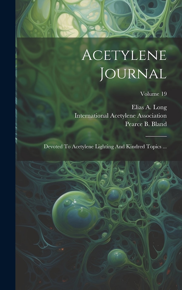 Acetylene Journal by Elias A Long, Hardcover | Indigo Chapters