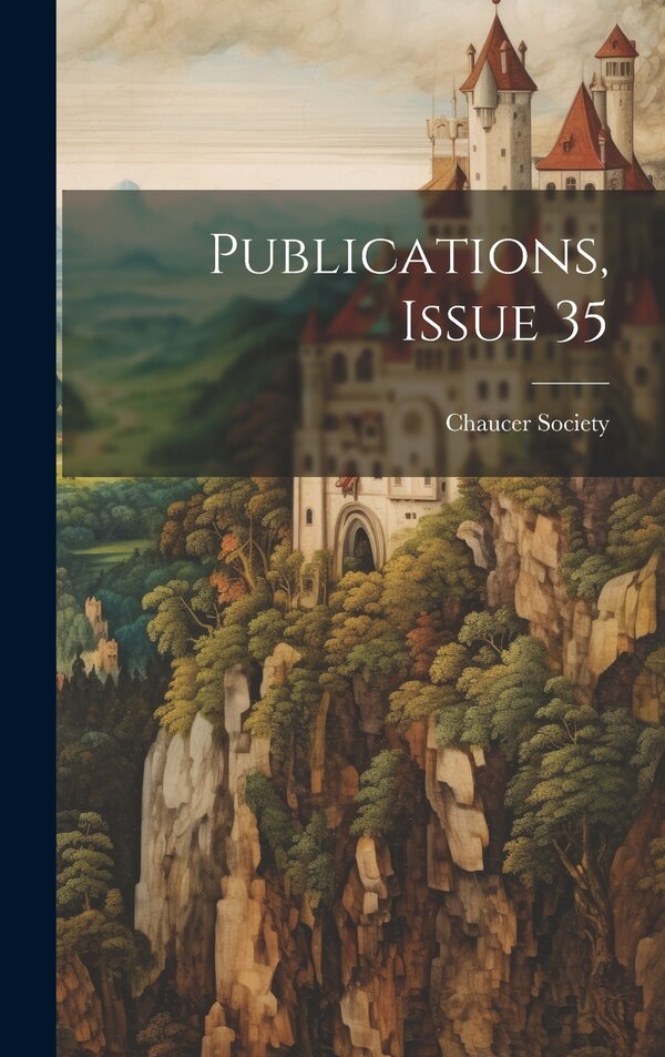 Publications Issue 35 by Chaucer Society, Hardcover | Indigo Chapters