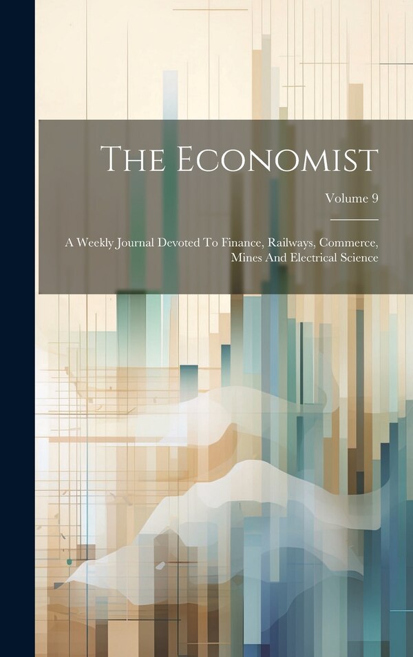 The Economist by Anonymous, Hardcover | Indigo Chapters