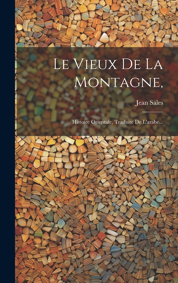 Le Vieux De La Montagne by Jean Sales, Hardcover | Indigo Chapters