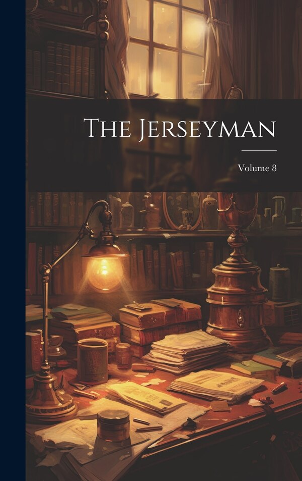 The Jerseyman; Volume 8 by Anonymous, Hardcover | Indigo Chapters