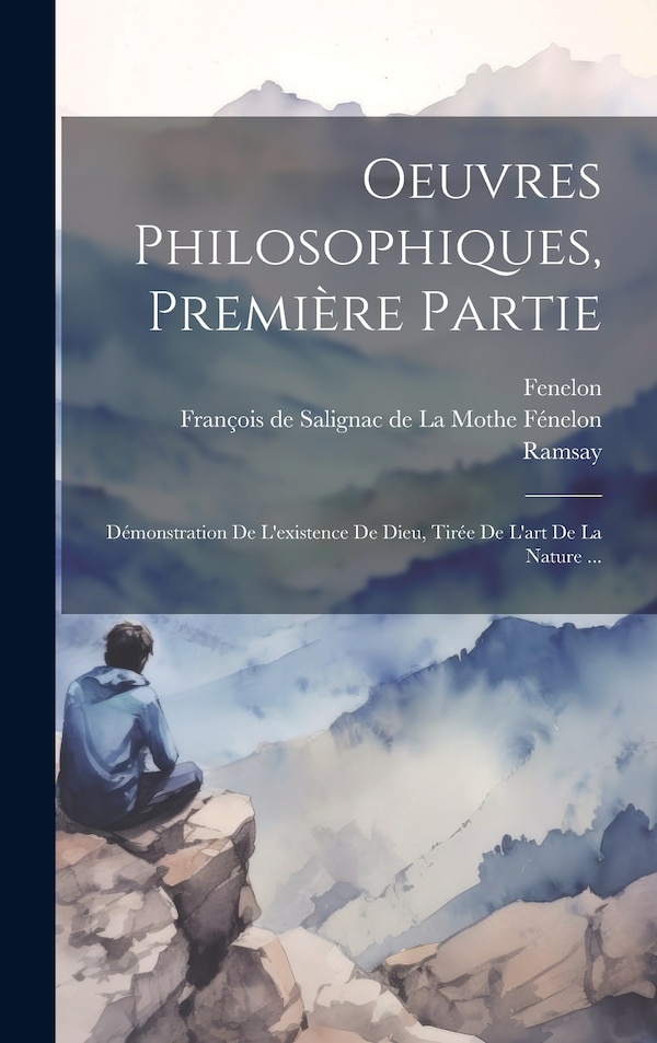 Oeuvres Philosophiques Première Partie by Ramsay, Hardcover | Indigo Chapters