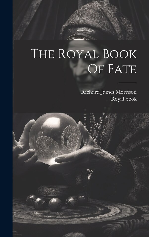 The Royal Book Of Fate, Hardcover | Indigo Chapters