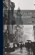 Andes De Patagonie by L Gallois, Hardcover | Indigo Chapters