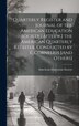 Quarterly Register and Journal of the American Education Society [Afterw.] the American Quarterly Register Conducted by E. Cornelius [And