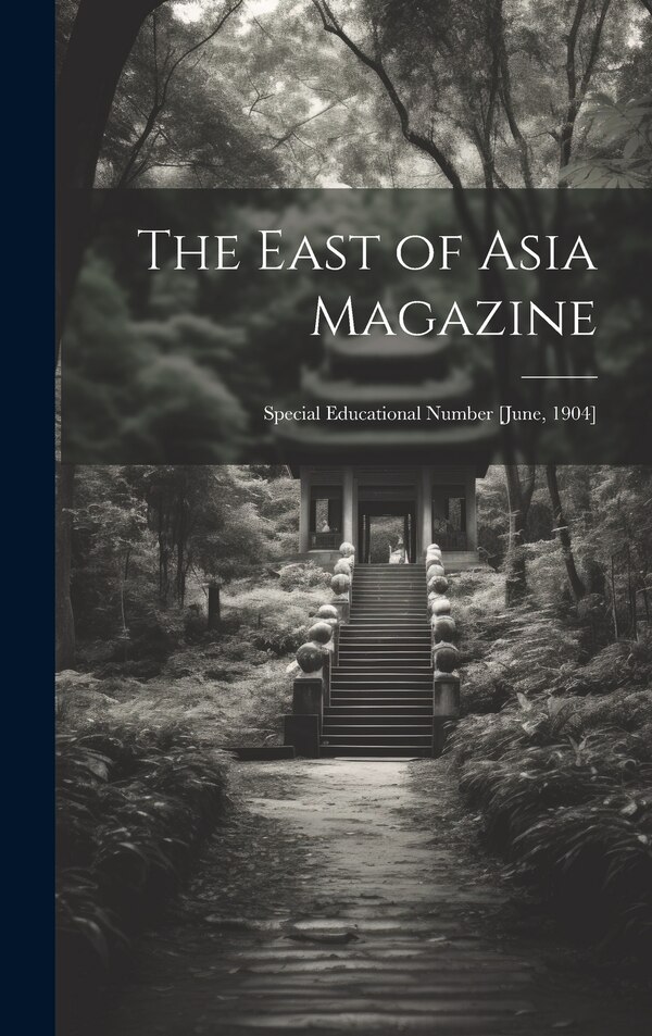 The East of Asia Magazine by Anonymous, Hardcover | Indigo Chapters