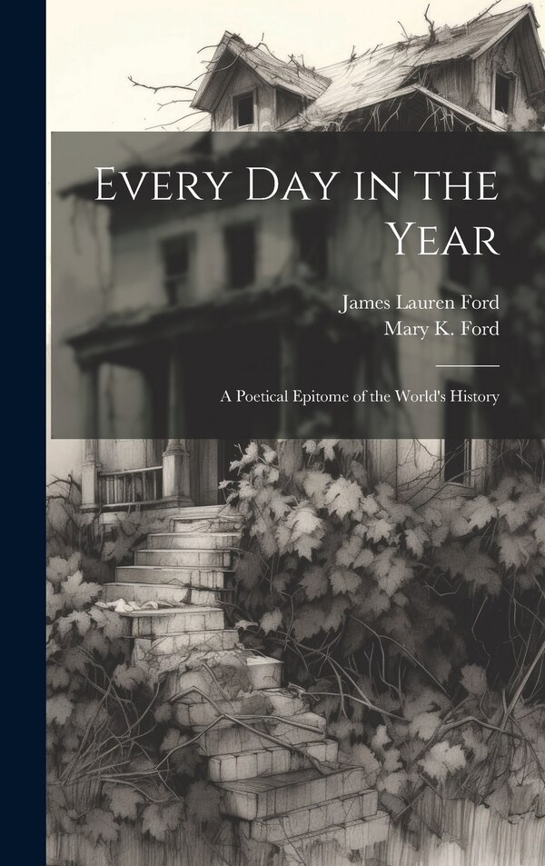 Every Day in the Year by James Lauren Ford, Hardcover | Indigo Chapters