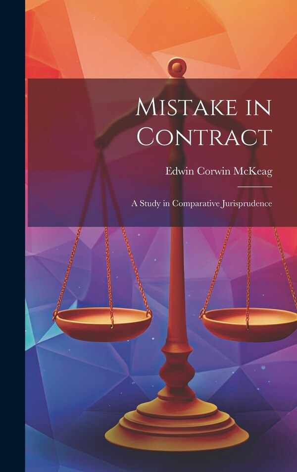 Mistake in Contract by Edwin Corwin McKeag, Hardcover | Indigo Chapters