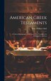 American Greek Testaments by Isaac Hollister Hall, Hardcover | Indigo Chapters