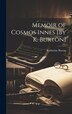 Memoir of Cosmos Innes [By K. Burton] by Katharine Burton, Hardcover | Indigo Chapters
