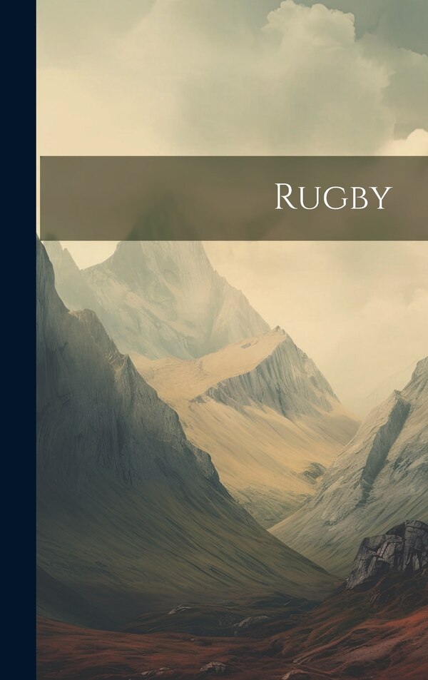 Rugby by Anonymous, Hardcover | Indigo Chapters