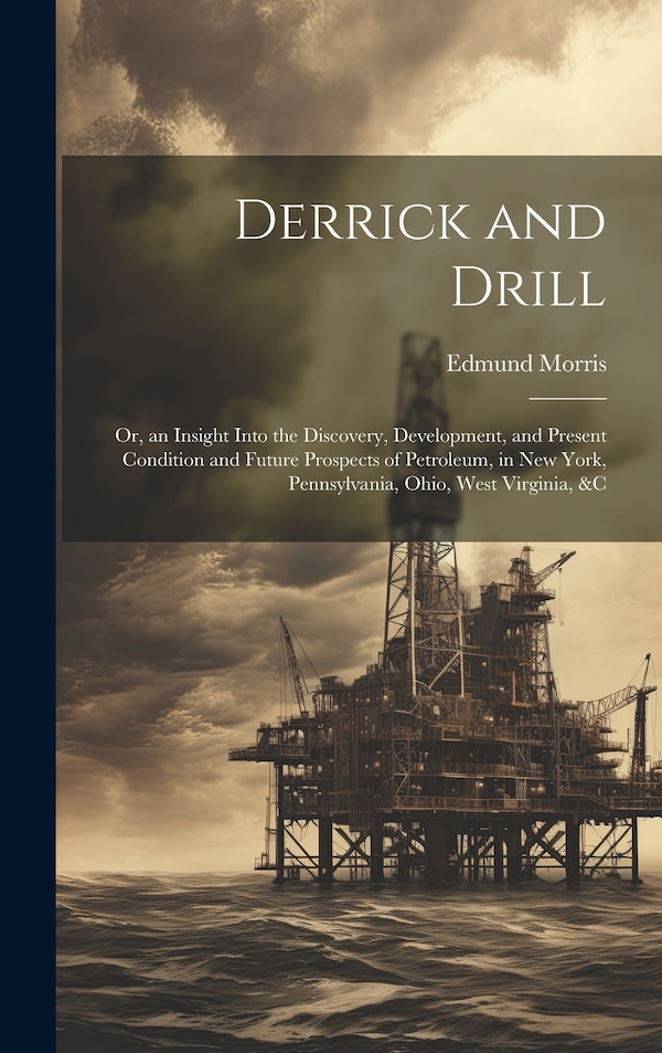 Derrick and Drill by Kaptain Krook, Hardcover | Indigo Chapters