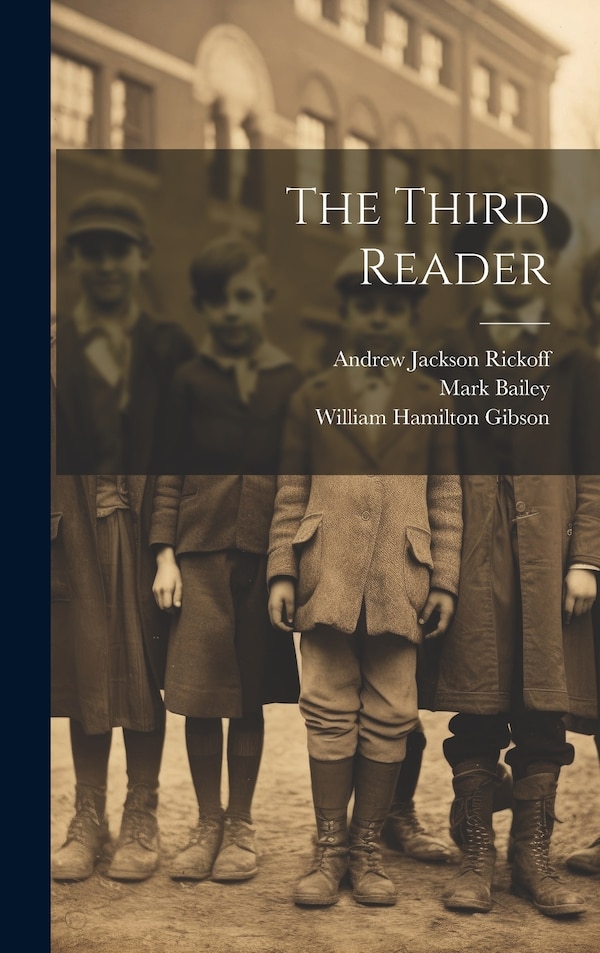 The Third Reader by William Torrey Harris, Hardcover | Indigo Chapters