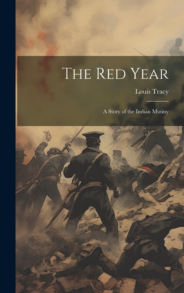 The Red Year by Louis Tracy, Hardcover | Indigo Chapters
