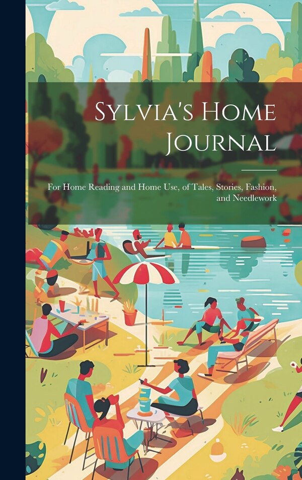 Sylvia's Home Journal by Anonymous, Hardcover | Indigo Chapters