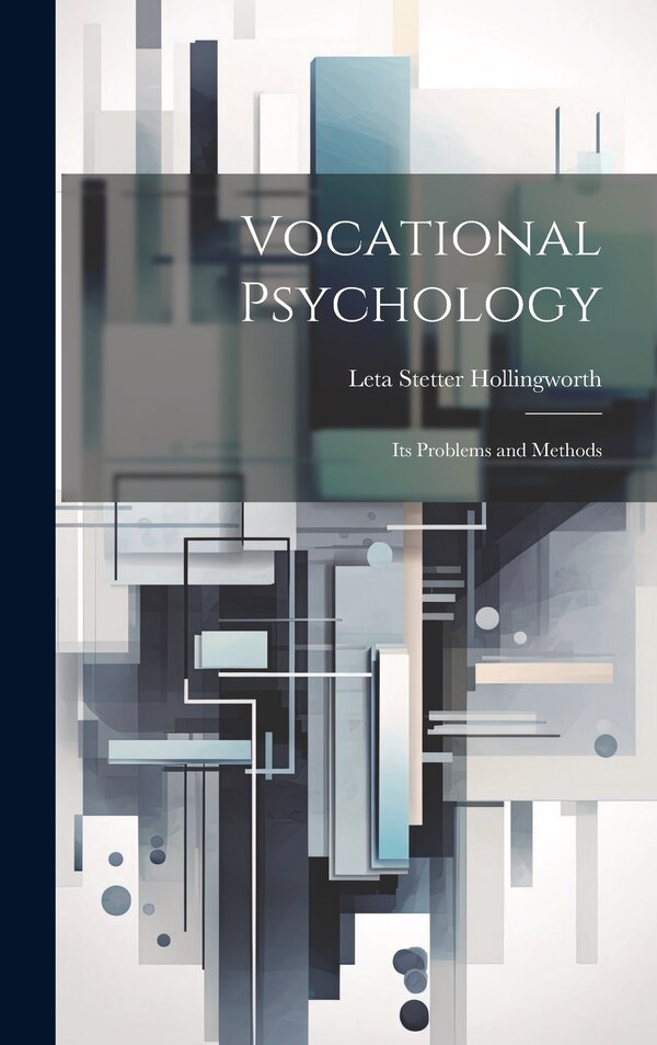 Vocational Psychology by Leta Stetter Hollingworth, Hardcover | Indigo Chapters