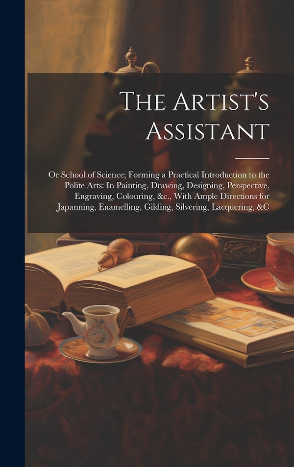 The Artist's Assistant by Anonymous, Hardcover | Indigo Chapters