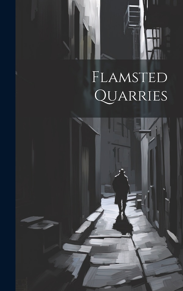 Flamsted Quarries by Anonymous, Hardcover | Indigo Chapters