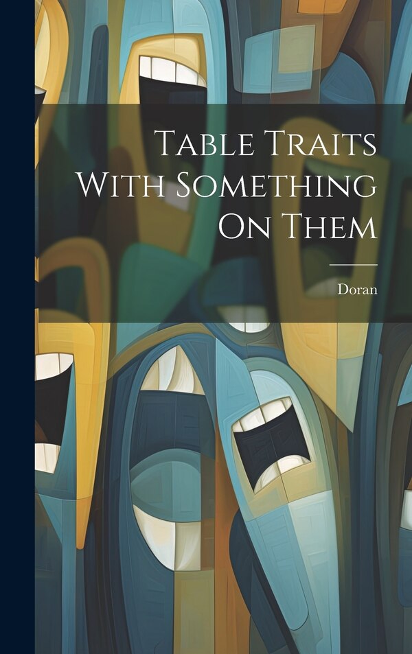 Table Traits With Something On Them by Doran, Hardcover | Indigo Chapters