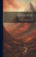 Géologie by François Sulpice Beudant, Hardcover | Indigo Chapters