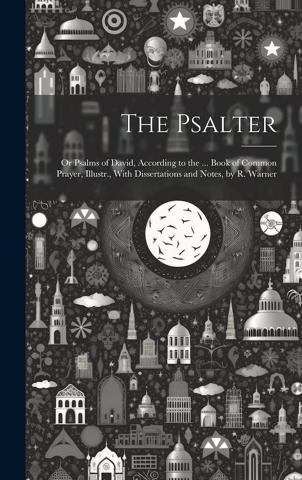 The Psalter by Anonymous, Hardcover | Indigo Chapters