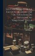 Les Chroniques De La Faculte De Medecine De Toulouse Du Treizieme Au Vingtieme Siecle; Volume 1 by Jules Barbot, Hardcover | Indigo Chapters