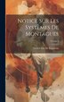 Notice Sur Les Systèmes De Montagues; Volume 2 by Léonce Élie De Beaumont, Hardcover | Indigo Chapters