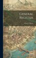 General Register by Charles Willcox, Hardcover | Indigo Chapters