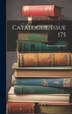 Catalogue Issue 175 by Bernard Quaritch, Hardcover | Indigo Chapters