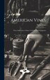 American Vines by Pierre Viala, Hardcover | Indigo Chapters
