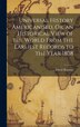 Universal History Americanised Or an Historical View of the World From the Earliest Records to the Year 1808 by David Ramsay, Hardcover